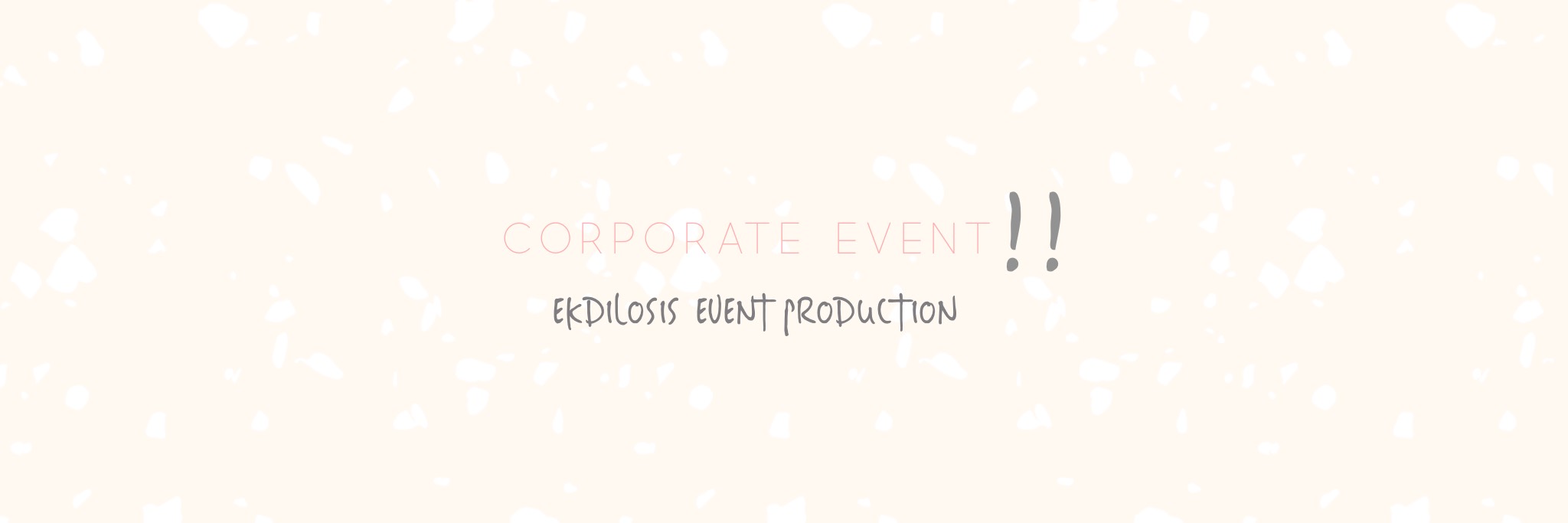 επαγγελματικές & εταιρικές εκδηλώσεις της EKDILOSIS event production